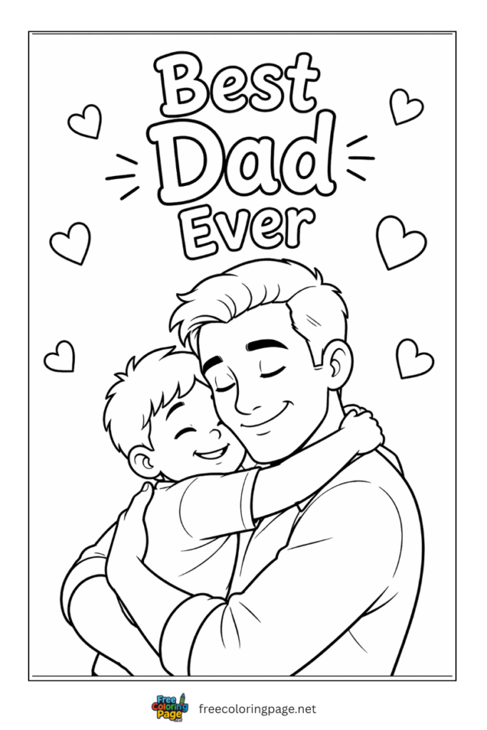 coloring page of happy father's day showing best dad ever